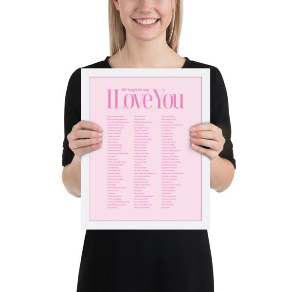 premium-luster-photo-paper-framed-poster-in-white-11x14-person-68f78917c4b5a.jpg '99 Ways to say I Love You' Framed Poster
