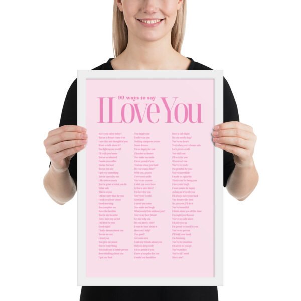 premium-luster-photo-paper-framed-poster-in-white-12x18-person-68f78917c1d7a.jpg '99 Ways to say I Love You' Framed Poster