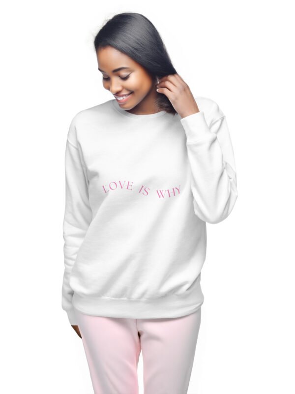unisex-premium-sweatshirt-white-front-68f0f39dbeba7 'Love is Why' Premium Sweatshirt