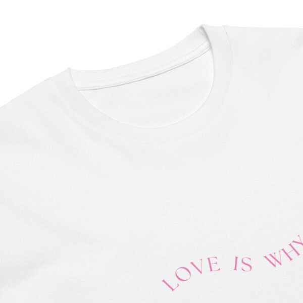 unisex-premium-t-shirt-white-product-details-68ecd694d0aac.jpg 'Love is Why' Premium T-shirt